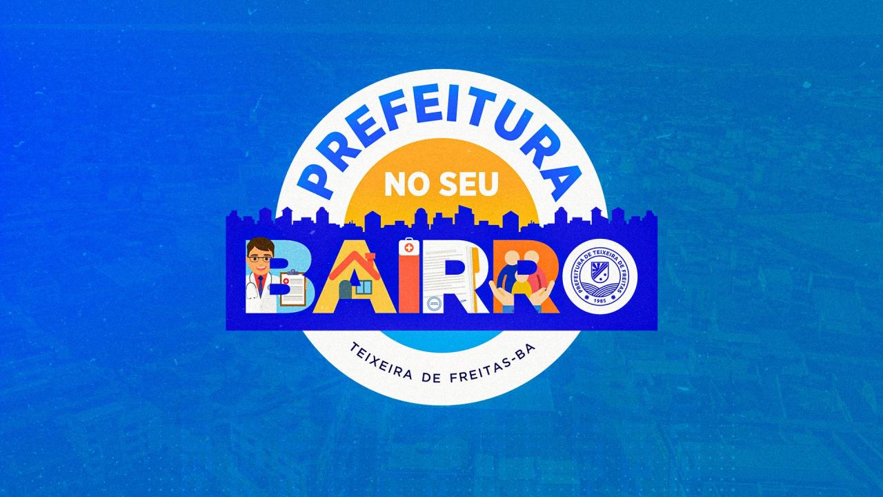 Prefeitura no Seu Bairro: confira os serviços que serão ofertados na próxima sexta (07)