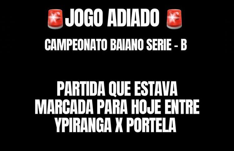 Jogo entre Portela e Ypiranga é adiado devido às fortes chuvas no sul da Bahia
