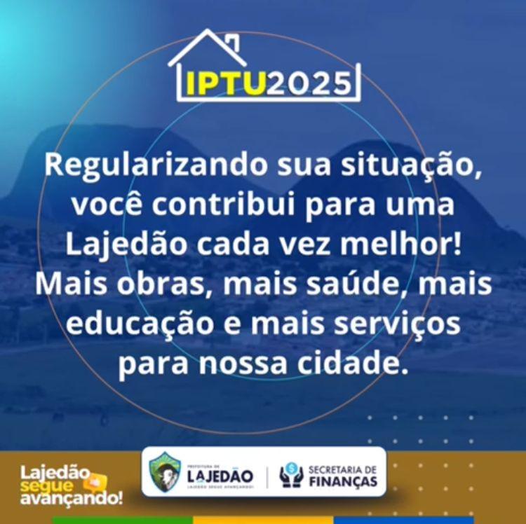 Refis Municipal oferece descontos de até 100% para contribuintes em débito com a Prefeitura de Lajedão